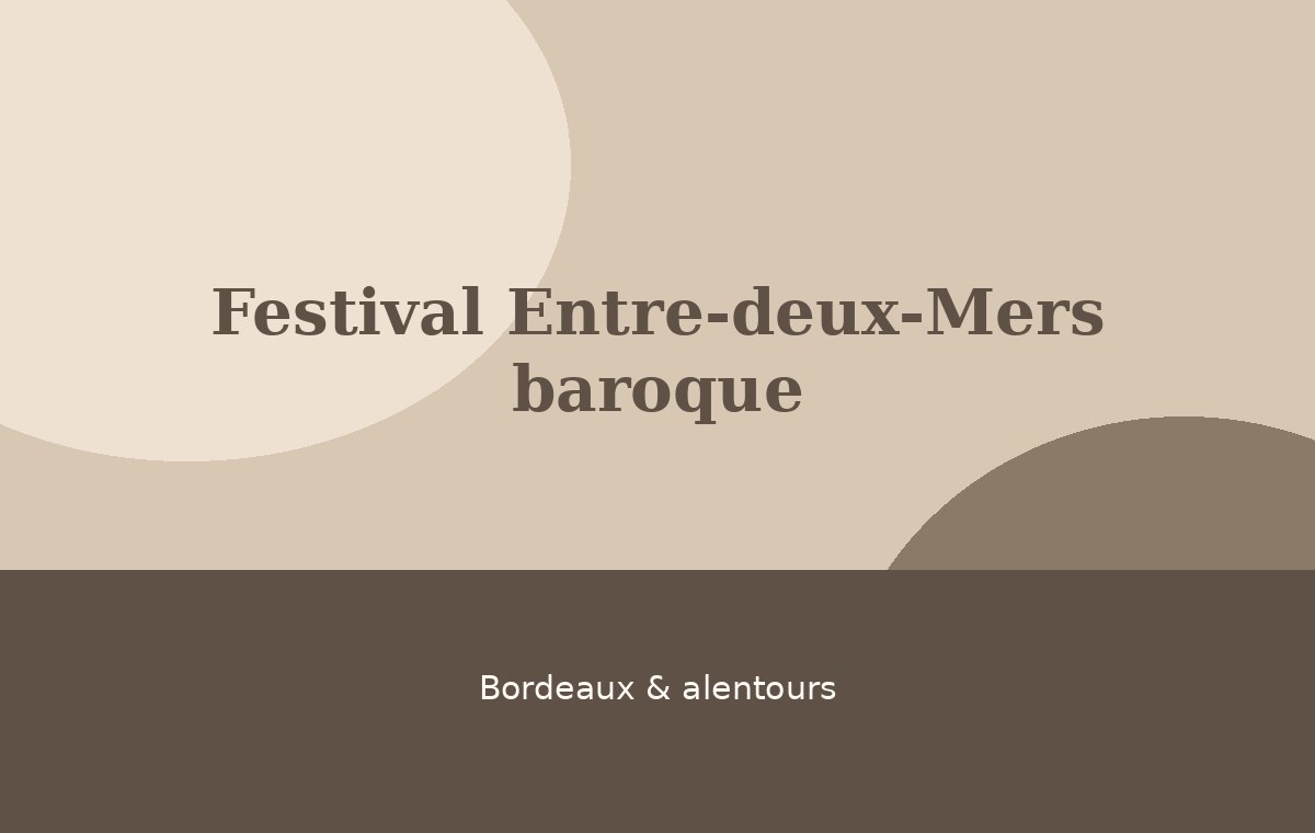 Festival Entre-deux-Mers baroque