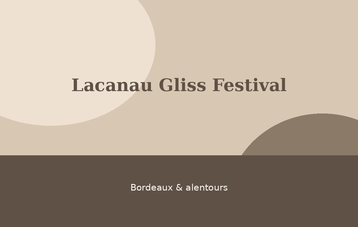 Lacanau Gliss Festival