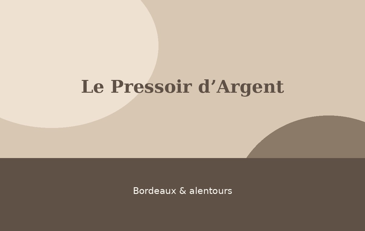 Le Pressoir d’Argent